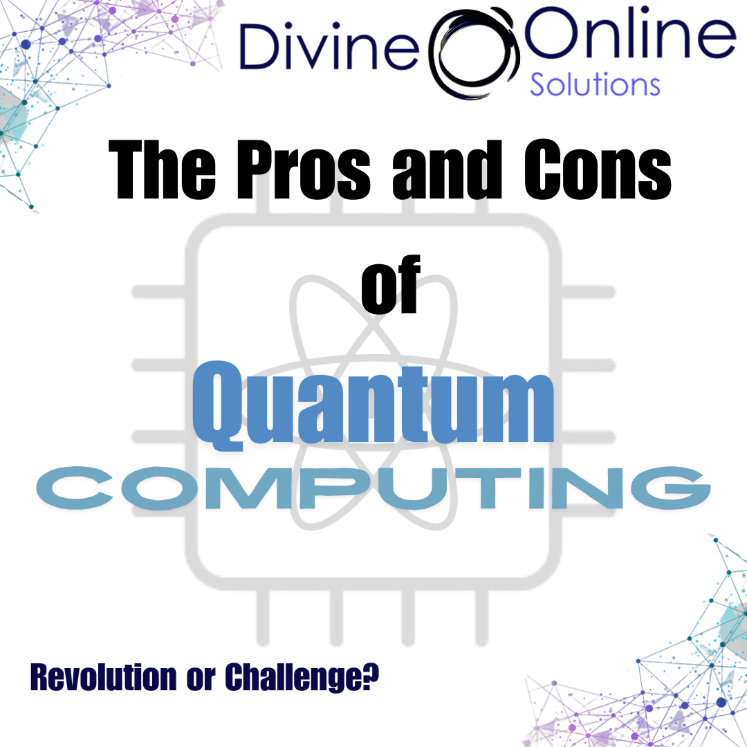 Quantum Computing. The Pros And Cons.